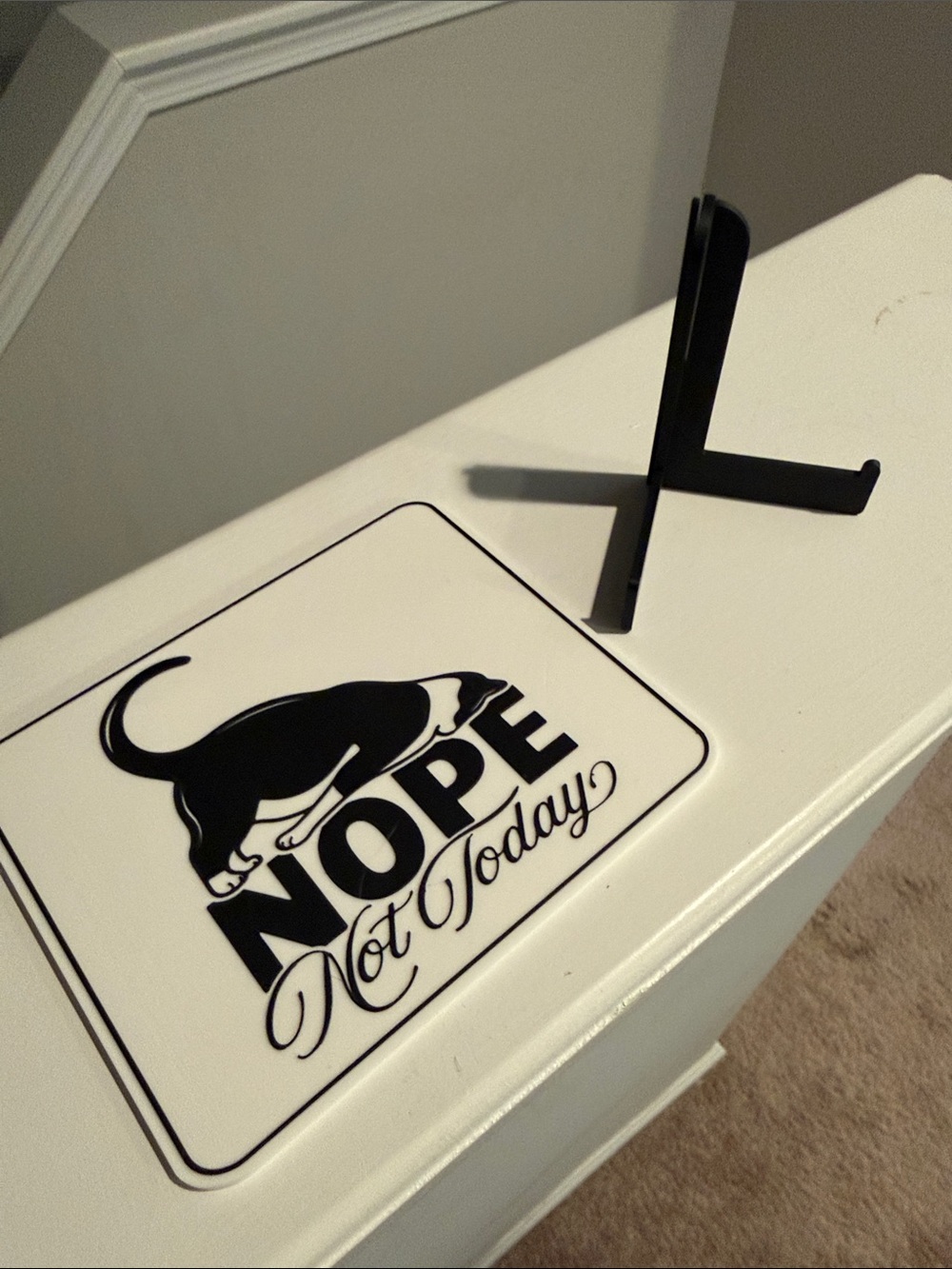 NOPE Not Today Sign with Cat Graphic - Black & White - Picture 3 of 3